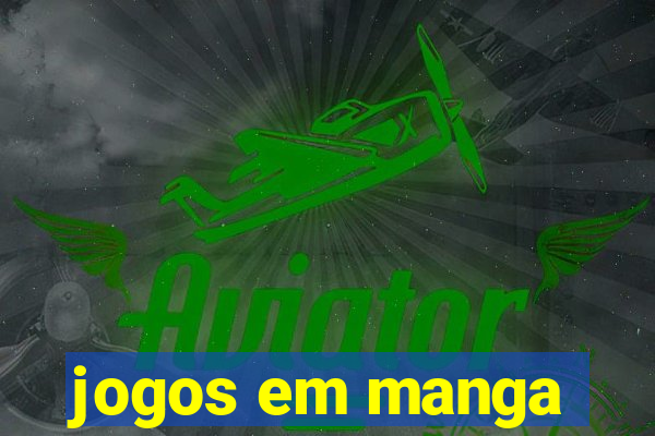 jogos em manga